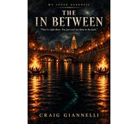 My Inner Darkness: The In Between