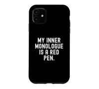 my inner monologue is a red pen Witty Notebook Design Case for iPhone 11