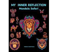 My Inner Reflection: Mandala Safari