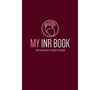 My INR Book: Antigoagulant Therapy Record