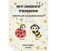 My insect friends: Fun filled colouring book