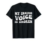 My Inside Voice is Broken Funny Introvert Retro Groovy Gag T-Shirt
