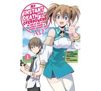 My Instant Death Ability Is So Overpowered, No One in This Other World Stands a Chance Against Me! -AO-, Vol. 1 (manga)