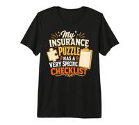 My Insurance Puzzle Has A Very Specific Checklist Premium T-Shirt