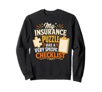 My Insurance Puzzle Has A Very Specific Checklist Sweatshirt