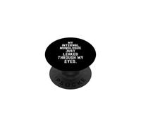 my internal monologue just leaked through my eyes Funny PopSockets Adhesive PopGrip