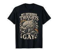 My Intrusive Thoughts are Gay Brain Cloud T-Shirt