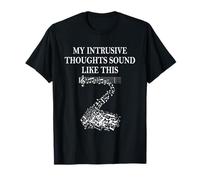 My Intrusive Thoughts Sound Like Music Notes Mental Health T-Shirt