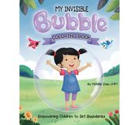 MY INVISIBLE Bubble Coloring Book: Empowering Children to Set Boundaries
