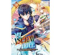 My Isekai Life 04: I Gained a Second Character Class and Became the Strongest Sage in the World!