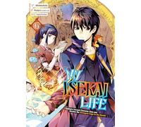 My Isekai Life 06: I Gained a Second Character Class and Became the Strongest Sage in the World!: 6