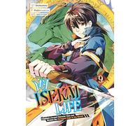 My Isekai Life 09: I Gained a Second Character Class and Became the Strongest Sage in the World!: 9