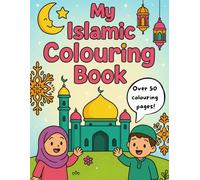 My Islamic Colouring Book
