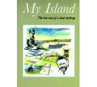 My Island: The True Story of a Silent Challenge