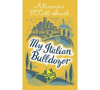 My Italian Bulldozer