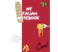 My Italian Notebook | 8x10 lined 100 pages | language lesson notes study journal learning Italian travel notes | getitdone notebook