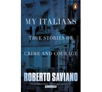 My Italians : True Stories of Crime and Courage