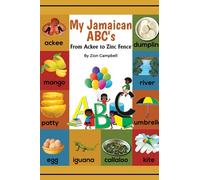 My Jamaican ABC's: From Ackee to Zinc Fence