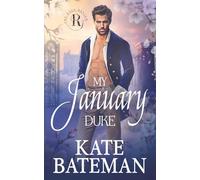 My January Duke: ( A Rake Review Season 2 novella)