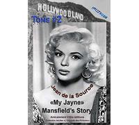 My Jayne Mansfield's Story - Tome #2 (L'Odyssée des Philiades)