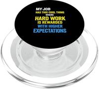 My Job Has This Cool Thing Where Hard Work Is Rewarded PopSockets PopGrip for MagSafe