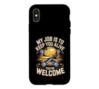 My Job Is To Keep You Alive You're Welcome Safety Engineer Case for iPhone X/XS