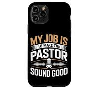 My Job Is To Make Pastor Sound Good Audio Engineer Case for iPhone 11 Pro