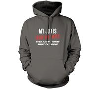 My Job is Top Secret Unisex Hoodie - Grey Medium