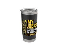 My Job Looking Down On People Scaffolder Stainless Steel Insulated Tumbler