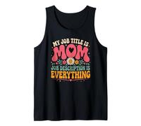 My Job Title is Wife Job Description Everything Mother's Day Tank Top