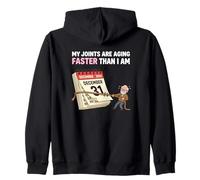 My Joints Are Aging Faster Than I'm Senior Citizen Zip Hoodie