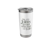 My Joints go Out More Than I do EDS Warrior Awareness Stainless Steel Insulated Tumbler