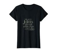 My Joints go Out More Than I do EDS Warrior Awareness T-Shirt