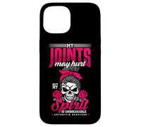 My Joints May Hurt My Spirit Is Unbreakable Arthritis Case for iPhone 15