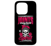 My Joints May Hurt My Spirit Is Unbreakable Arthritis Case for iPhone 15 Pro