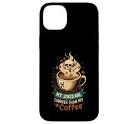 My Jokes Are Darker Than My Coffee Skull Steam Case for iPhone 14 Plus