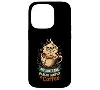 My Jokes Are Darker Than My Coffee Skull Steam Case for iPhone 14 Pro