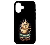 My Jokes Are Darker Than My Coffee Skull Steam Case for iPhone 16