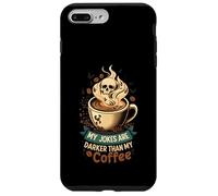 My Jokes Are Darker Than My Coffee Skull Steam Case for iPhone 7 Plus/8 Plus