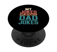 My Jokes Are Officially Dad Jokes First Fathers Day Funny 80 PopSockets Adhesive PopGrip
