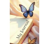 My Journal: A Beautiful Space for Your Thoughts, Dreams, and Reflections