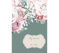 My Journal: Bloom Edition