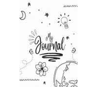 My Journal - Creative Grid Notebook for Ideas, Dreams & Reflections