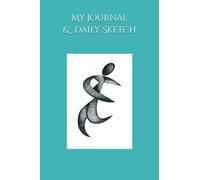 My Journal & Daily Sketch