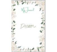 My Journal: Dream