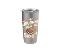 My Journal Knows All My Secrets Journaling Writing Stainless Steel Insulated Tumbler