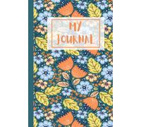 My Journal: Lined Notebook for Writing, Notes, and Daily Journaling | Simple Minimalist Diary for Women, Men, Teens: 100 Pages Wide Ruled Paper | ... Work, Gratitude, and Personal Reflection
