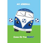 My Journal No. 1 Chelsea Fan...Come On You Blues!