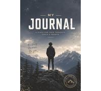 My Journal: Notebook for Teen Boys - Great for School, Creativity & Self-Expression