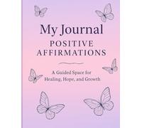 My Journal Positive Affirmations